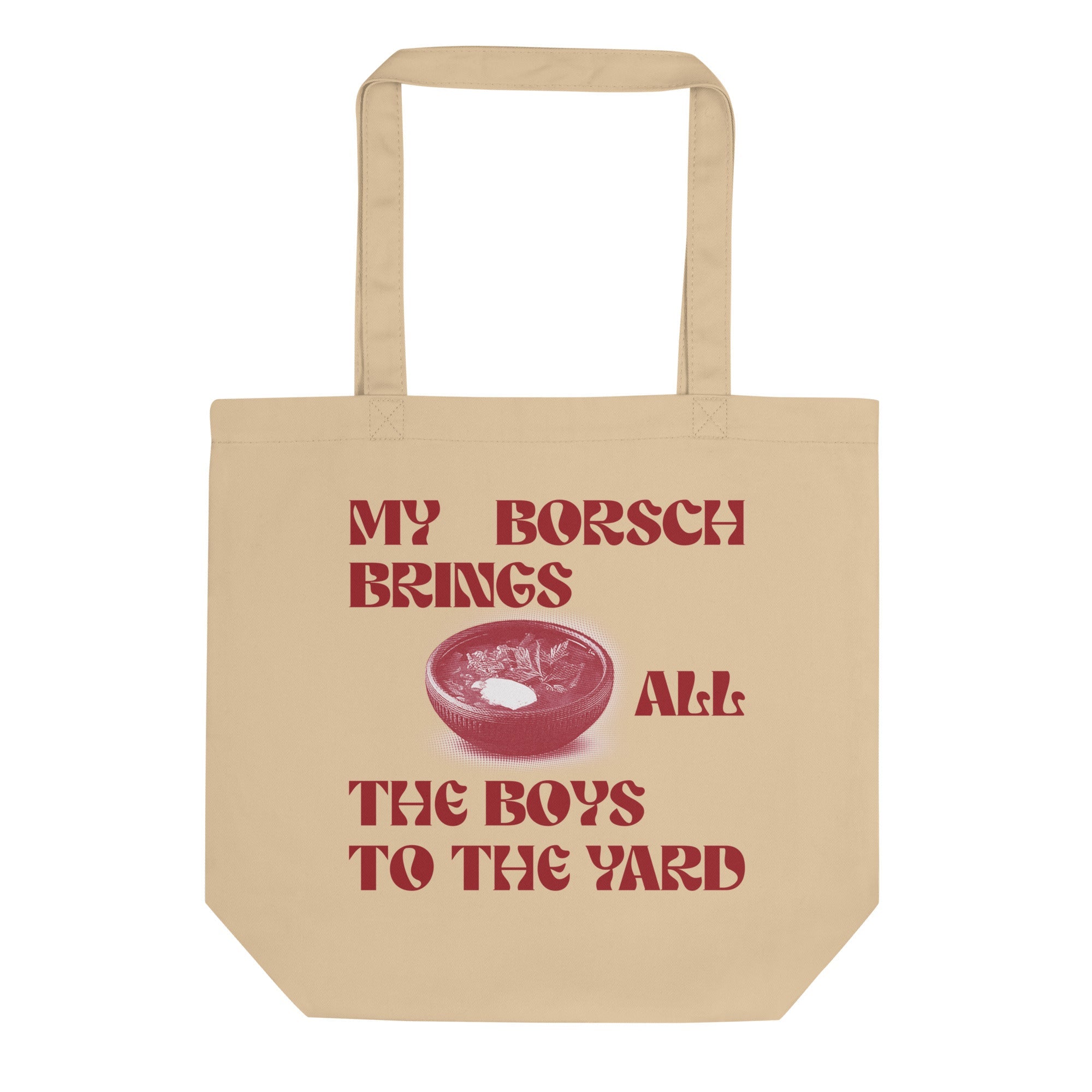 Borsch To The Yard – Tote Bag - Saint Javelin