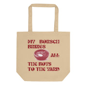 Borsch To The Yard – Tote Bag