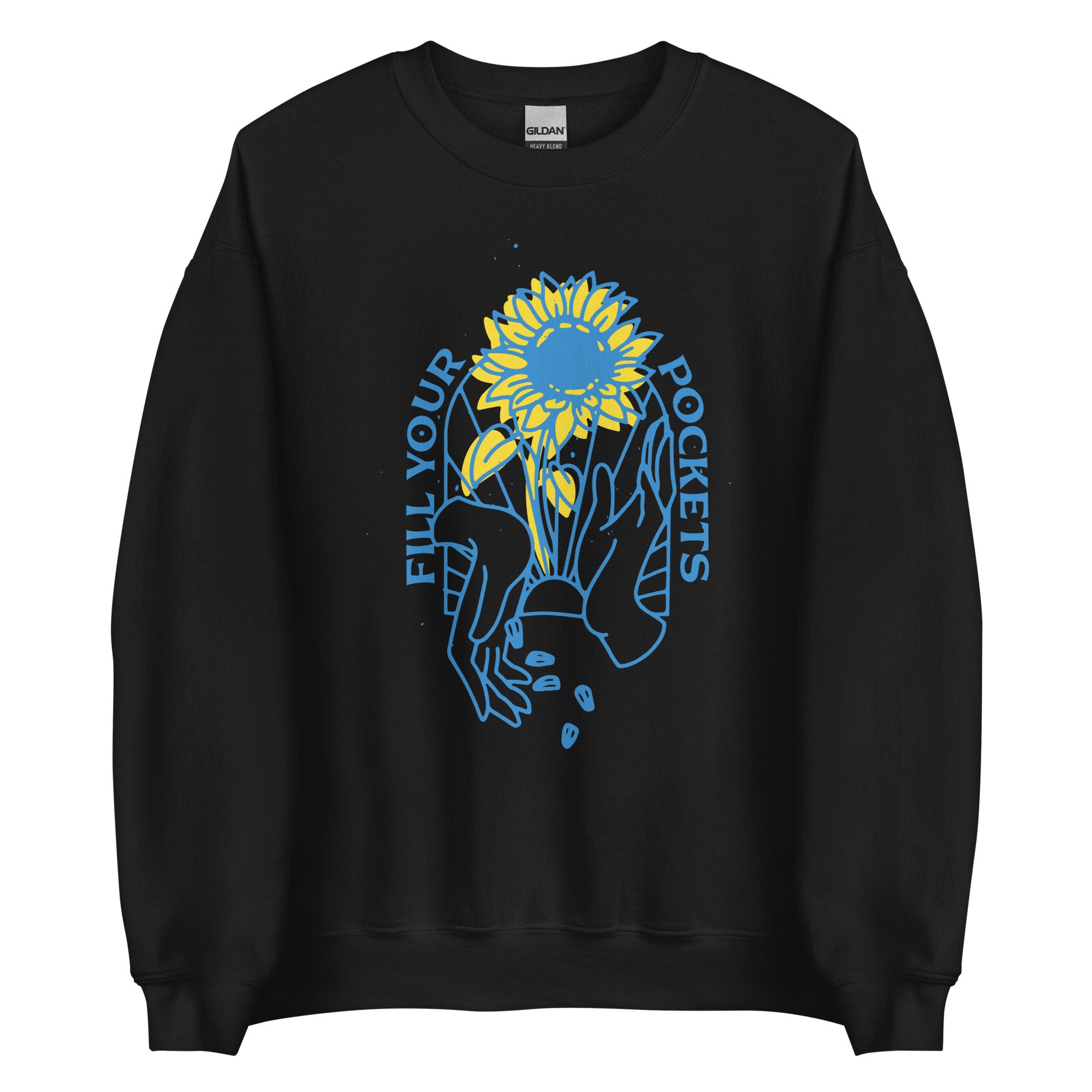 Fill Your Pockets - EN Sunflowers Adult Sweatshirt