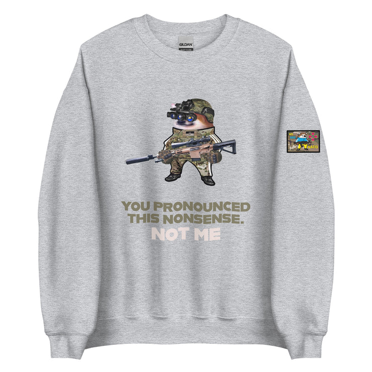 NAFO - You Pronounced This Nonsense - Adult Crewneck Sweatshirt