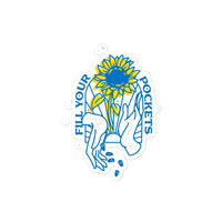 Fill Your Pockets With Sunflowers - Sticker - Saint Javelin