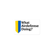 NAFO - What Airdefense Doing? Sticker
