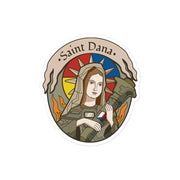 Saint Dana - Sticker