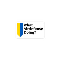 NAFO - What Airdefense Doing? Sticker - Saint Javelin