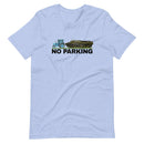 No Parking for Russian Tanks - Adult TShirt - Saint Javelin