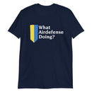What AirDefense Doing ? Adult TShirt - Saint Javelin