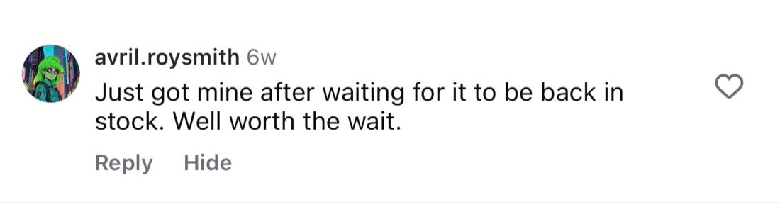 Instagram comment: well worth the wait